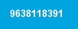 9638118391 9638118391
