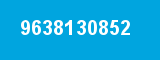 9638130852