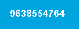 9638554764