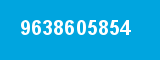 9638605854 9638605854