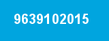 9639102015