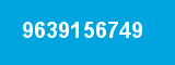 9639156749