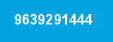 9639291444