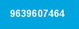 9639607464 9639607464