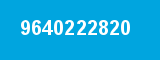 9640222820 9640222820