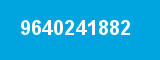 9640241882 9640241882