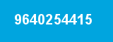 9640254415 9640254415