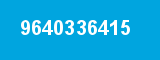 9640336415