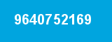 9640752169