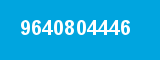 9640804446 9640804446
