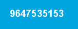 9647535153