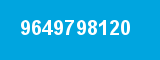 9649798120