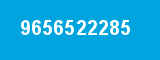 9656522285