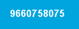 9660758075