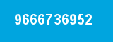 9666736952 9666736952