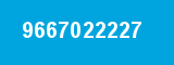 9667022227