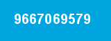 9667069579