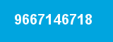 9667146718