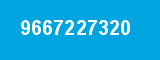 9667227320