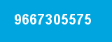 9667305575