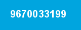 9670033199