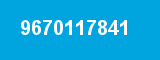 9670117841