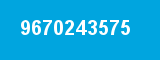 9670243575