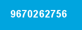 9670262756 9670262756