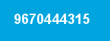 9670444315