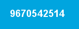 9670542514