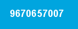 9670657007 9670657007