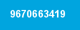 9670663419