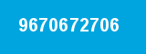 9670672706 9670672706