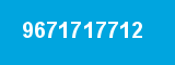 9671717712