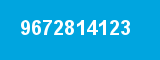 9672814123 9672814123