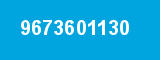 9673601130