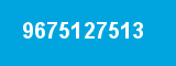 9675127513 9675127513