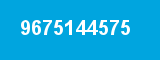 9675144575 9675144575