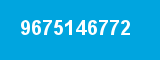 9675146772