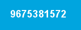 9675381572 9675381572
