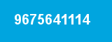 9675641114