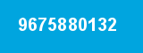 9675880132