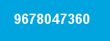 9678047360 9678047360