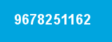 9678251162 9678251162
