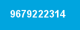 9679222314