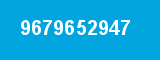 9679652947 9679652947