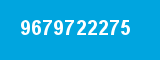 9679722275