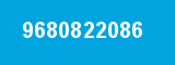 9680822086 9680822086
