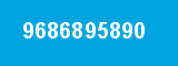9686895890