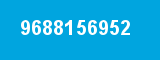 9688156952